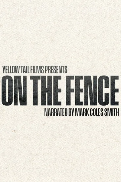 On the Fence