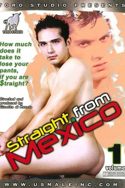 Straight from Mexico 1