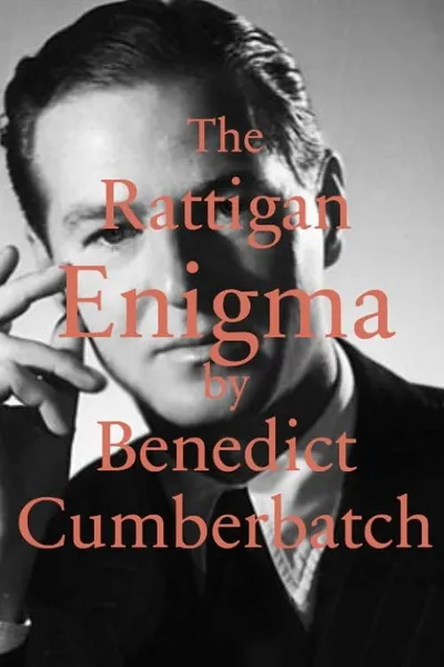 The Rattigan Enigma by Benedict Cumberbatch