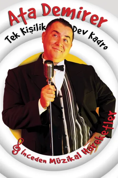 Ata Demirer: Tek Kişilik Dev Kadro