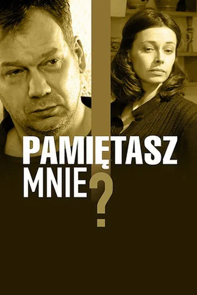 Pamiętasz mnie?