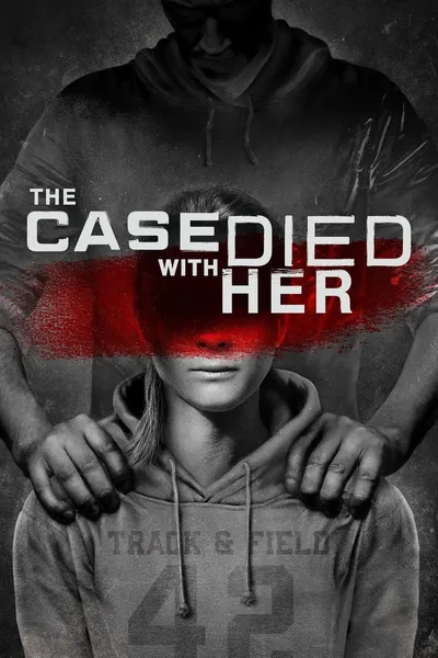 The Case Died With Her