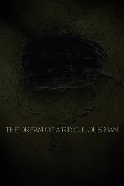 The Dream of a Ridiculous Man