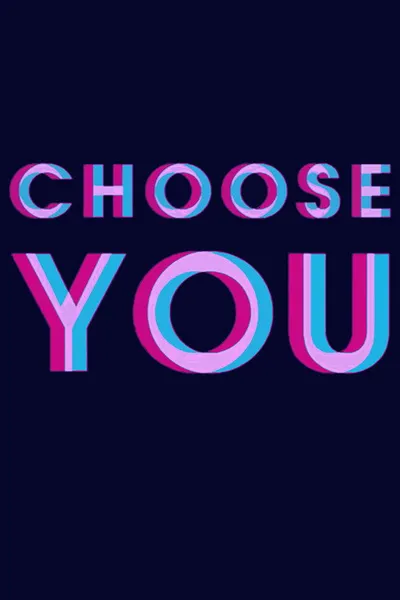 Choose You