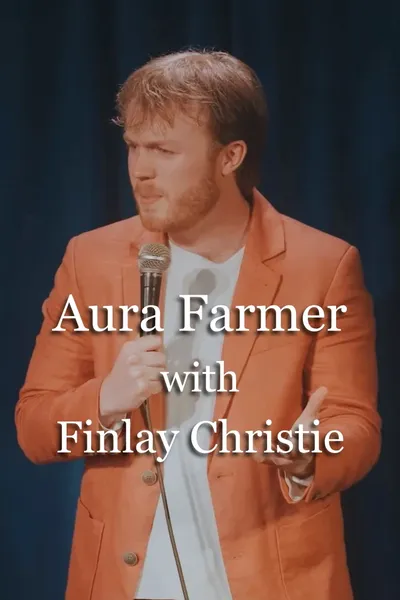 Finlay Christie: Aura Farmer