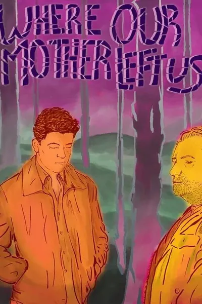 Where Our Mother Left Us