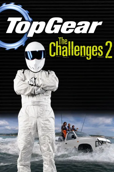 Top Gear: The Challenges 2