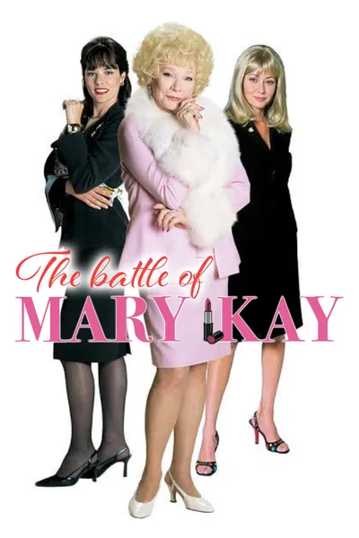 Hell on Heels: The Battle of Mary Kay