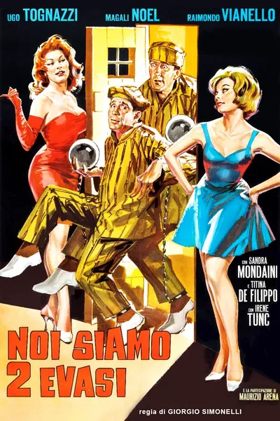 Noi siamo 2 evasi