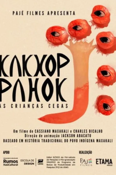 Kakxop Pahok: As Crianças Cegas