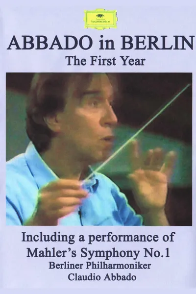 Abbado in Berlin - The First Year