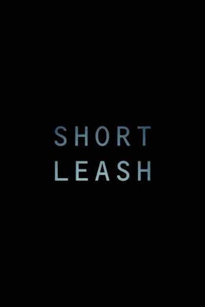 Short Leash