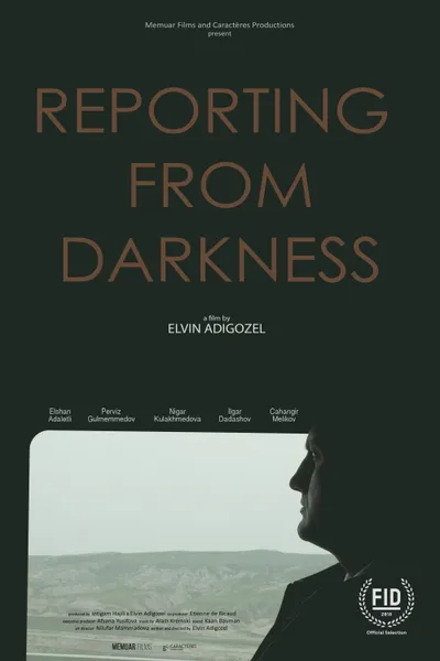 Reporting from Darkness