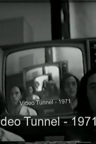 Video Tunnel