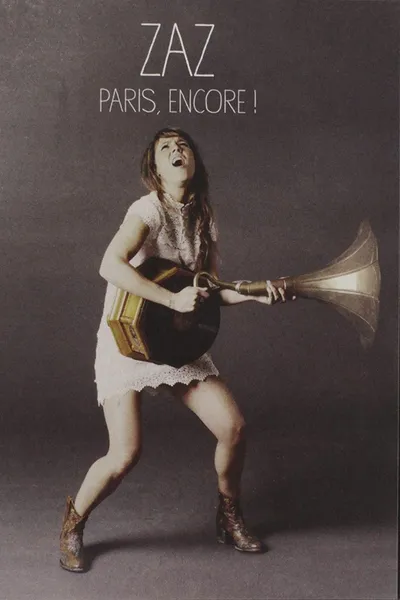 Zaz - Paris, Encore!