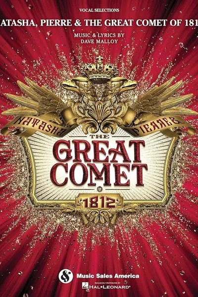 Natasha, Pierre, and The Great Comet of 1812