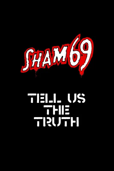 Sham 69: Tell Us The Truth