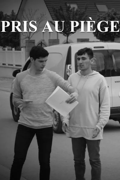 Pris au piège