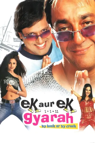 Ek Aur Ek Gyarah: By Hook or by Crook