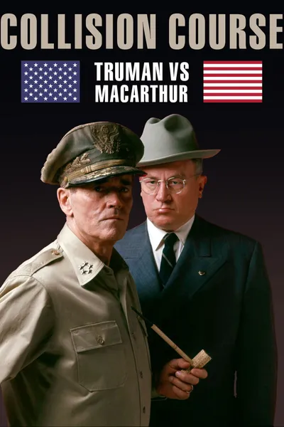 Collision Course: Truman vs. MacArthur