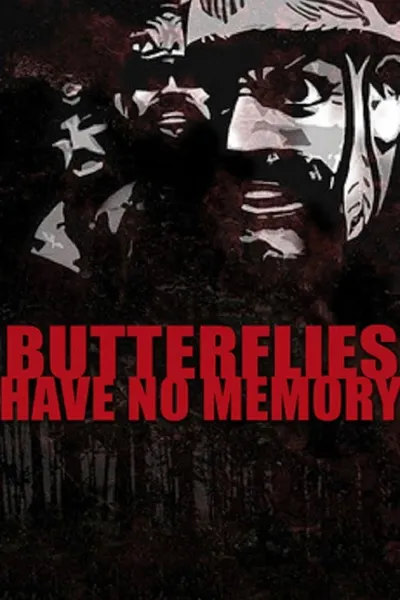 Butterflies Have No Memory