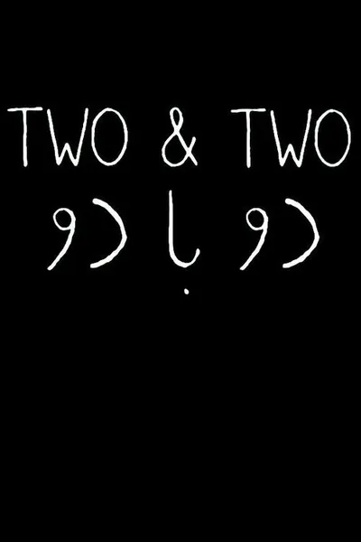 Two & Two