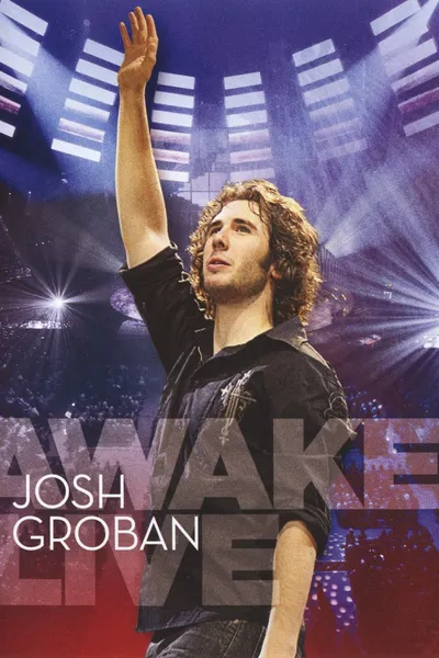 Josh Groban - Awake Live
