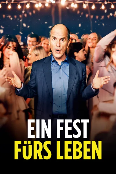 Ein Fest Fürs Leben