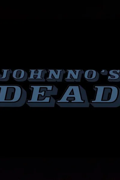 Johnno's Dead