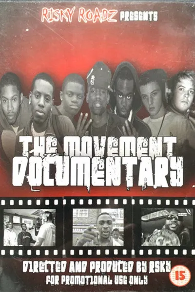 Risky Roadz Presents: The Movement Documentary Vol. 1