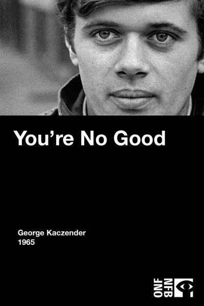 You're No Good