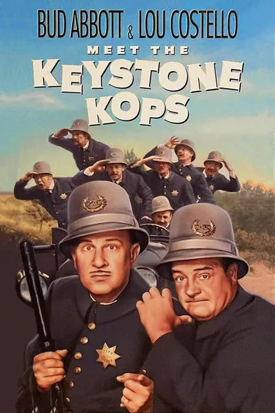 Abbott and Costello Meet the Keystone Kops
