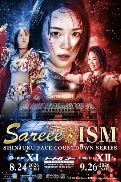 Sareee-ISM Chaper XI ~Shinjuku FACE Countdown Series~