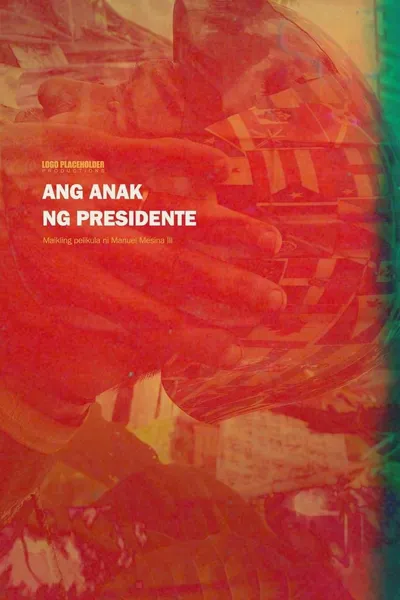 Ang Anak ng Presidente