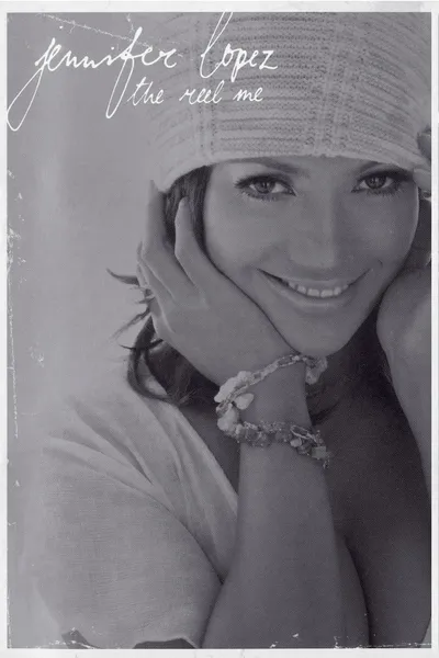 Jennifer Lopez: The Reel Me