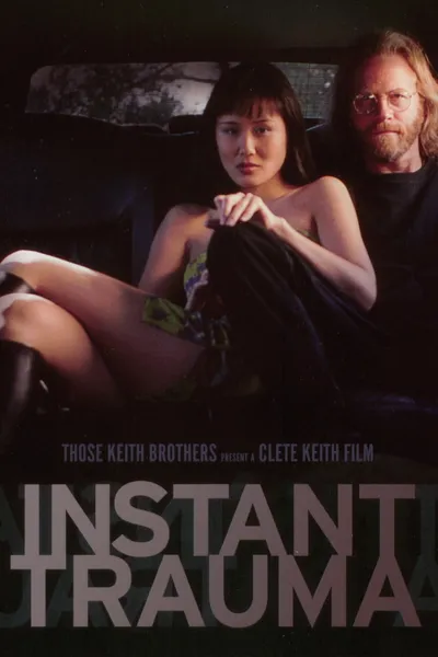 Instant Trauma
