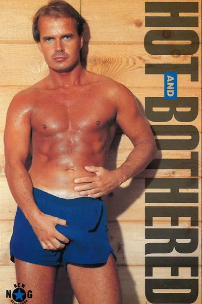 Hot and Bothered