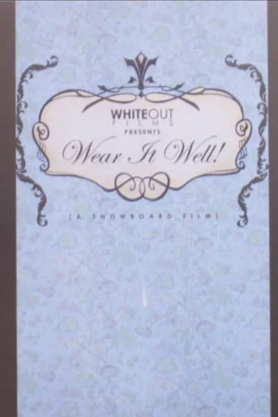 Wear It Well!