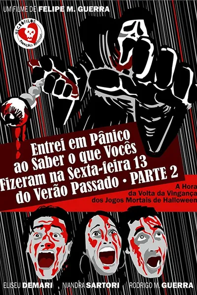 I Screamed When I Knew What You Did in Friday the 13th of Last Summer Part 2 - I Saw the Hour of the Return of the Revenge in Halloween