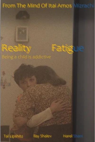 Reality Fatigue