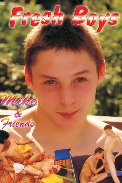 Fresh Boys 5: Mike & Friends