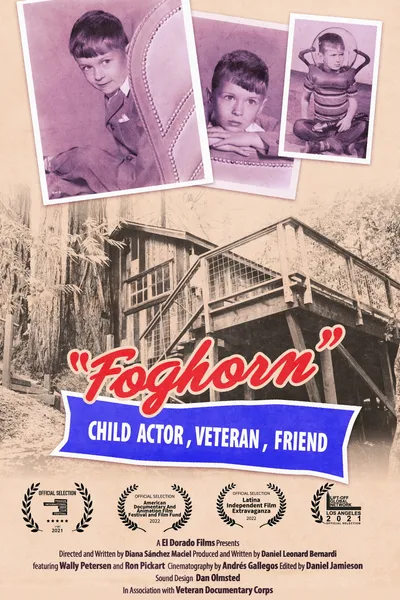 Foghorn: Child Actor, Veteran, Friend