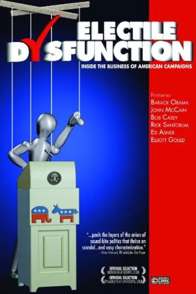 Electile Dysfunction: Inside the Business of American Campaigns