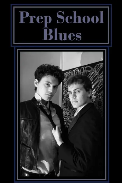 Prep School Blues