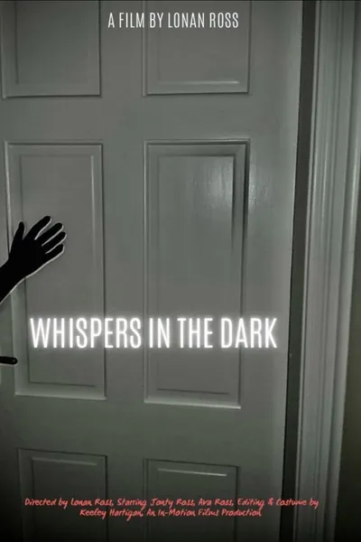 Whispers in the Dark