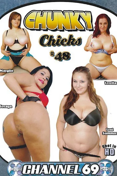 Chunky Chicks 48