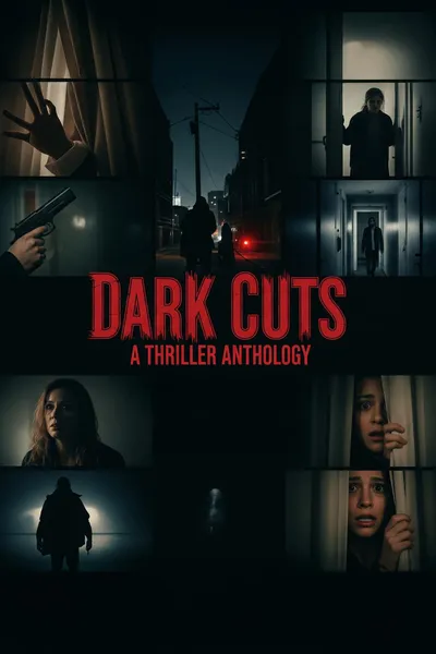 Dark Cuts: A Thriller Anthology