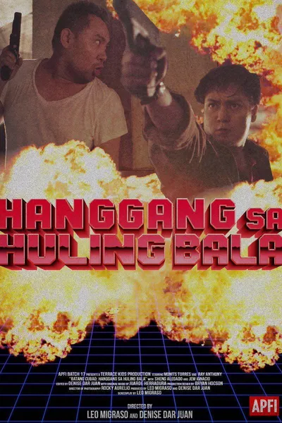 Batang Cubao: Hanggang Sa Huling Bala