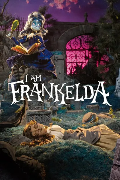 I Am Frankelda