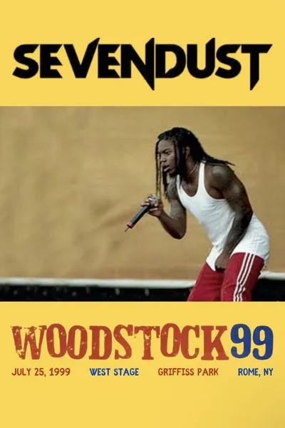 Sevendust: Woodstock ‘99